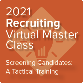 Recruiting Virtual Master Class - Candidate Screening