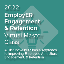 2022 EmployER Engagement & Retention Virtual Master Class Logo